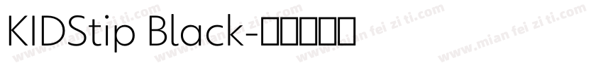 KIDStip Black字体转换